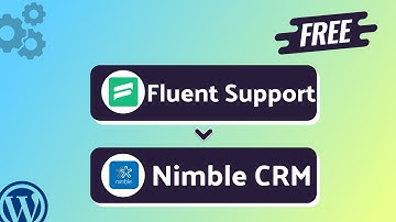 Integrating Fluent Support with Nimble CRM | Step-by-Step Tutorial | Bit Integrations