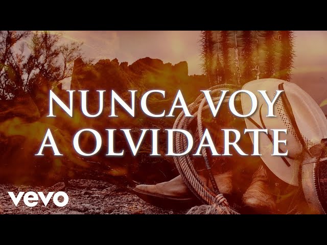 Grupo Bronco - Nunca Voy A Olvidarte