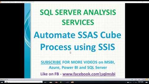 Automate SSAS Cube Process using SSIS | schedule cube processing