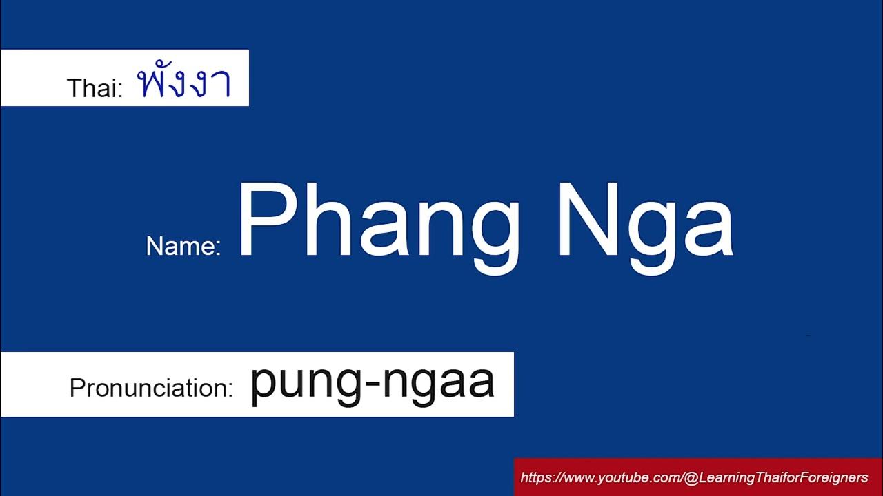 How to pronounce Phang Nga in Thai YouTube