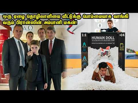 ஒரு ஏழை தொழிலாளியை வீட்டுக்கு பொம்மையாக வாங்கி வரும் பிரான்ஸின் அம்பானி மகன்!Tamil Explanation Movie