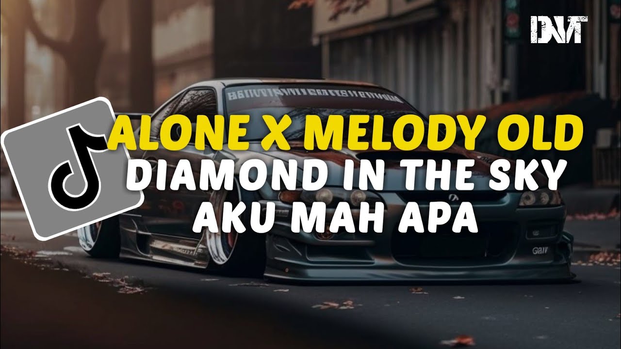 DJ ALONE X DIAMOND IN THE SKY VIRAL TIKTOK MENGKANE adlı videoyu YouTube'da izle DJ ALONE X DIAMOND IN THE SKY VIRAL TIKTOK MENGKANE adlı videoyu YouTube'da izle
