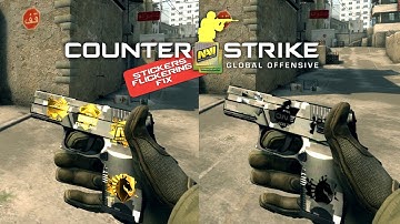 CSGO STICKERS FLICKERING/GLITCH FIX