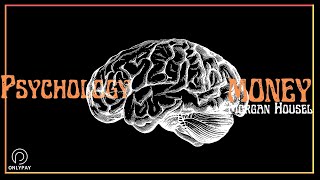 THE PSYCHOLOGY OF MONEY (BY MORGAN HOUSEL) | 2022 screenshot 4