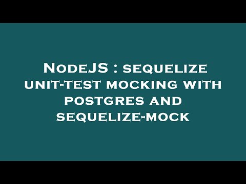 NodeJS : sequelize unit-test mocking with postgres and sequelize-mock