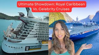 Ultimate Showdown. Royal Caribbean vs. Celebrity Cruises! Wealth