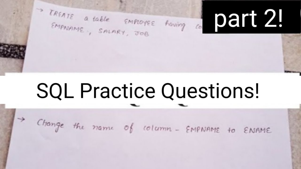 PRACTICE SQL QUERIES|MOST ASKED. #masterSQL - YouTube