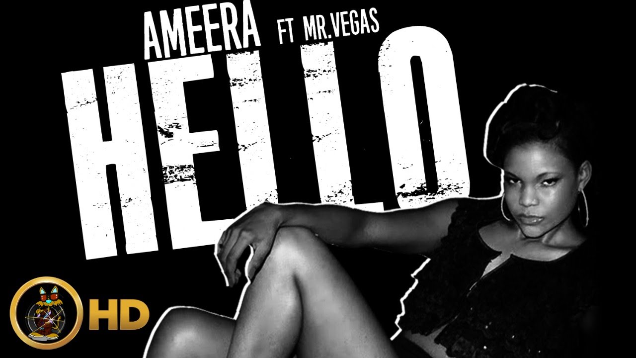 Ameera Ft. Mr Vegas - Hello [Kuff Riddim] November 2015