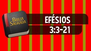 Efésios 33-21 - Bíblia Sagrada Online Em Vídeo