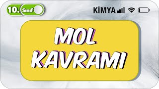 Mol Kavramı Basit Anlatım 10 Sınıf Kimya 