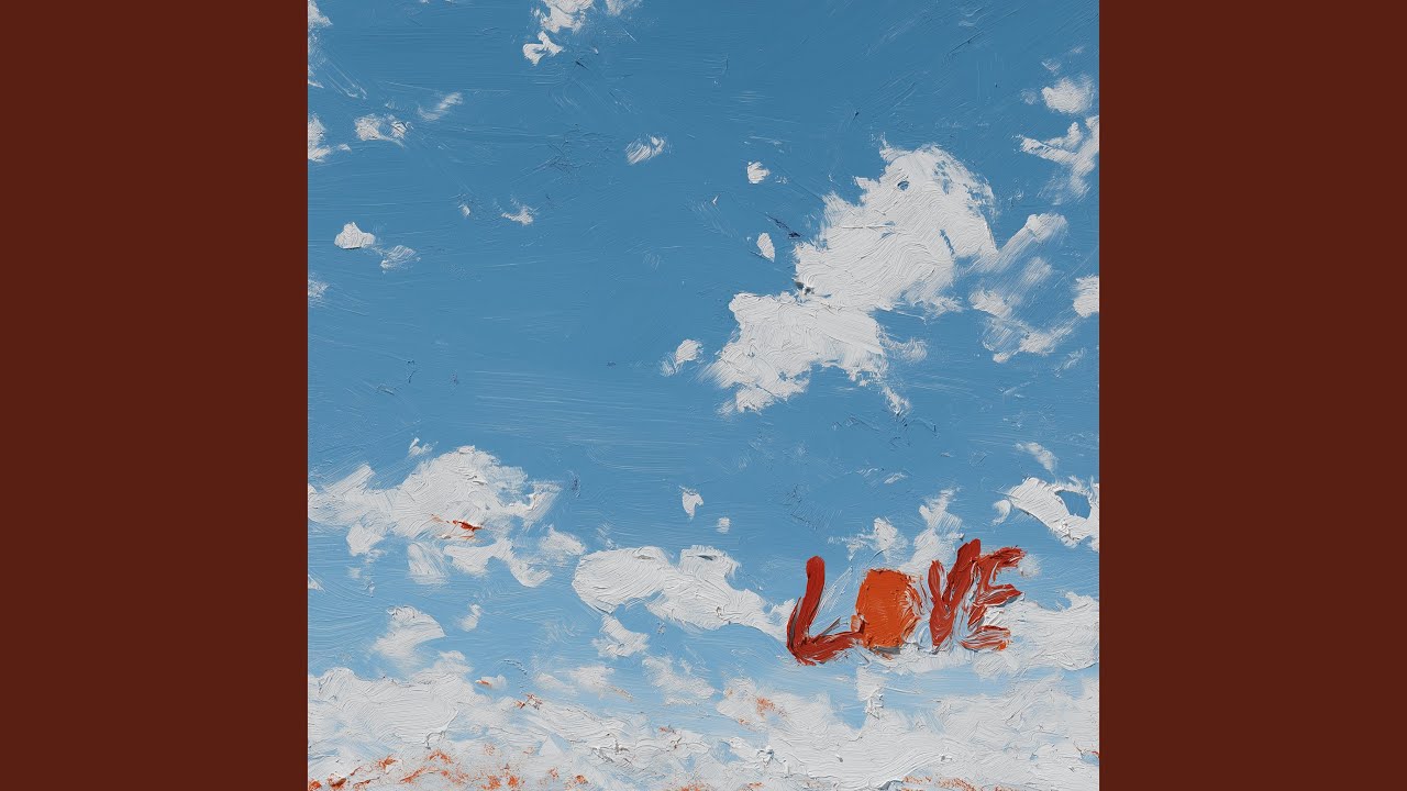Watch LOVE on YouTube Watch LOVE on YouTube