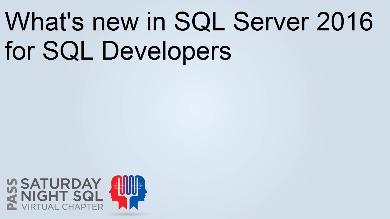What's new in SQL Server 2016 for SQL developers - YouTube