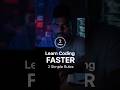Learn Coding Faster with These 2 Rules 🚀