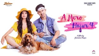 A Mero Hajur 4 First look poster | Anmol Kc and Suhana Thapa | New Nepali movie