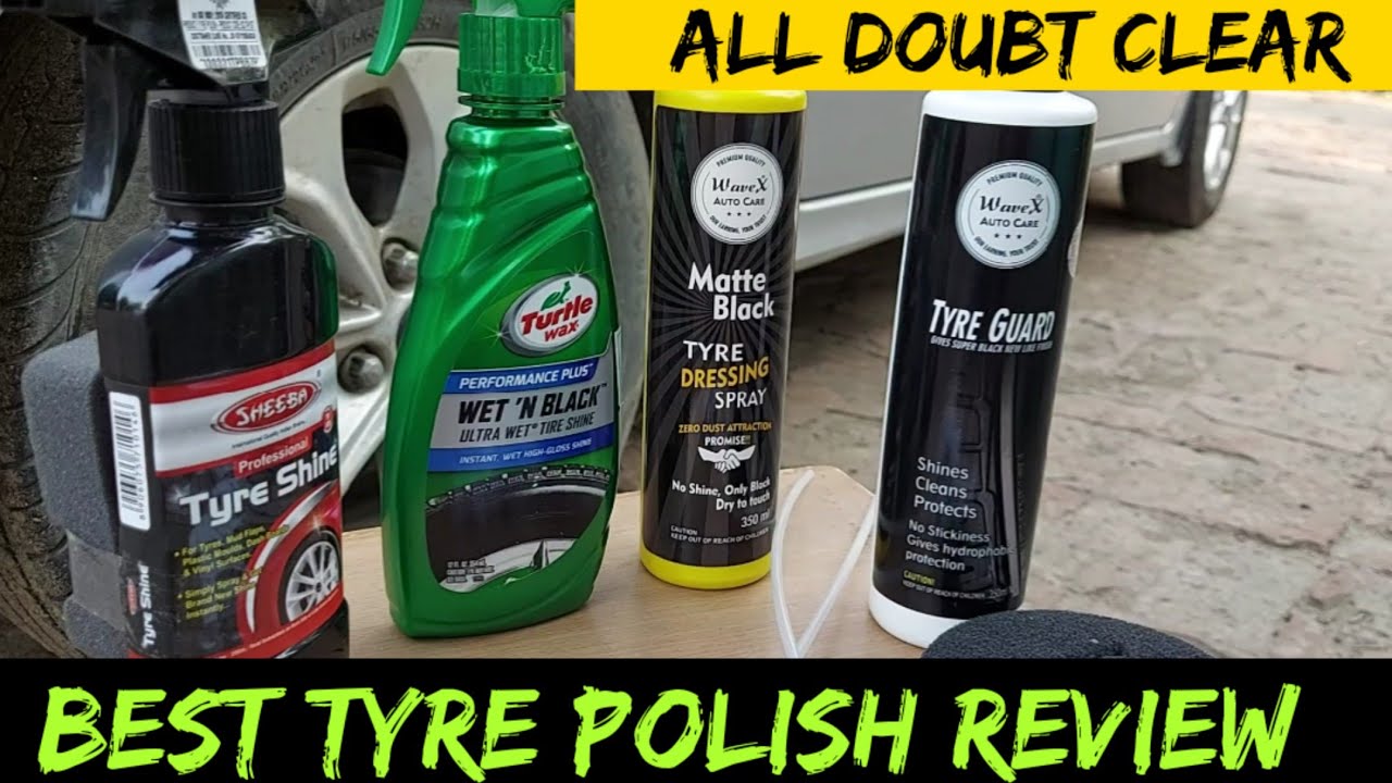 Tyre Polish Best car tyre polish YouTube