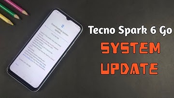 Tecno Spark 6 Go System Update | New Latest Version Software Update