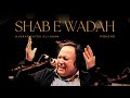 SHAB E WADAH AWAL New Remix NUSRAT FATEH ALI KHAN X VIBRONO SHAB E WADAH AWAL New Remix NUSRAT FATEH ALI KHAN X VIBRONO