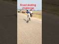 OMG 🛼🤣 Road skating practice #skating #roadskating #rollerskating #skateboarding #trending #shorts