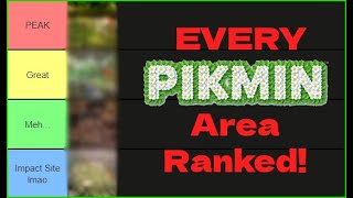 I Ranked Every Pikmin Area AGAIN.