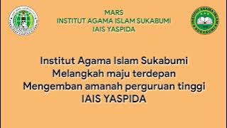 Lirik Mars IAIS (Institut Agama Islam Sukabumi YASPIDA Sukabumi)