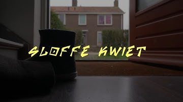 Sloffen Kwiet official videoclip