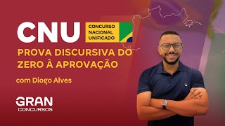 Concurso Nacional Unificado CNU | Prova Discursiva: do Zero a Aprovação