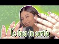 ASMR 10 MINUTOS DE “TE TOCO TU CARITA” + MOUTH SOUNDS 🙌🏻👄 | KATIA PUENTE ASMR