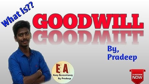 Goodwill l Meaning l Explanation l Tamil l by Pradeep Rishikesavan