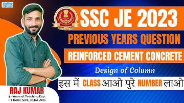 21. Design of Column - I | SSC JE PYQs | RCC | Raj Kumar Sir #sscje2023 #sscpyq