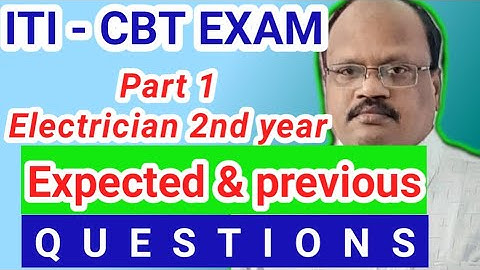 ELECTRICIAN CBT EXAM! ITI ! 2ND YEAR! ELECTRICIAN! ONLINE  EXAM