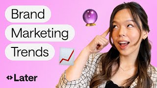 Top 3 Trends Brand Marketers Can’t Ignore in 2025