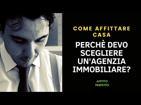 Video: Perché è Meglio Cercare Appartamenti Tramite Agenzie Specializzate?