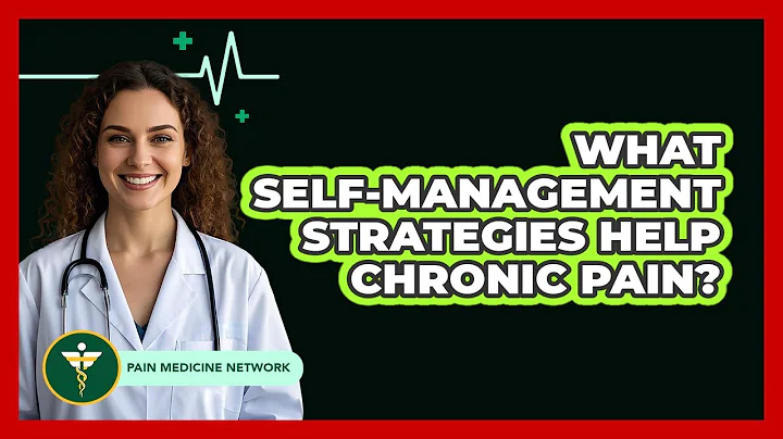 What Self-Management Strategies Help Chronic Pain?