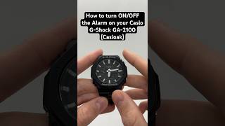How to turn ON/OFF the Alarm on a Casio G-Shock GA-2100 (Casioak) #gshock #casiogshock #casioak