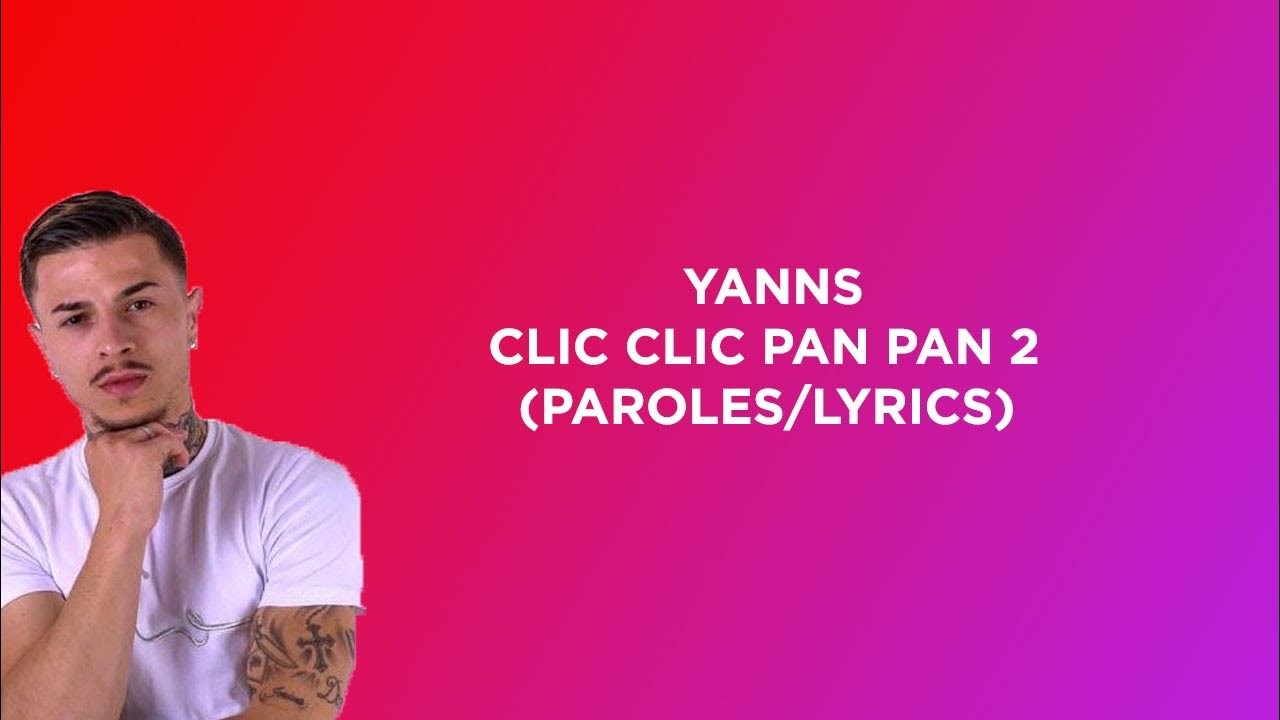 Et Ca Fait Clic Pan Pan Pan www.youtube.com
