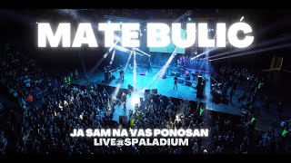 Mate Bulić - Ostarit ću nikad neću znati (Live at Spaladium) Resimi