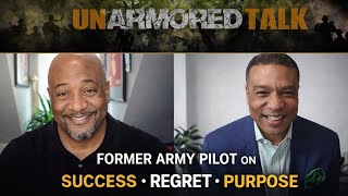 Former Army Pilot on Success, Regret, and Purpose