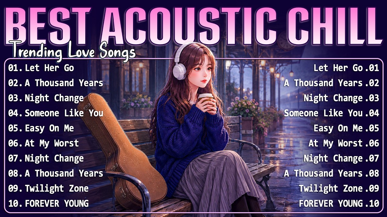 ⁣Chill Vibes 2026 ✨ Calm & Soft Acoustic Playlist to Relax Your Mind