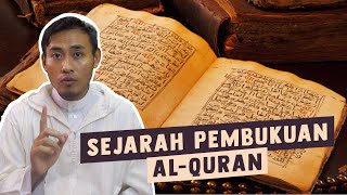Sejarah Pembukuan Al-Quran