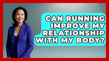 Can Running Improve My Relationship With My Body? - Inside Body Image