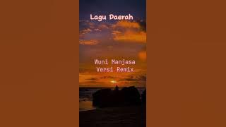 Lagu Daerah Biak Wuni Manjasa Versi Remix