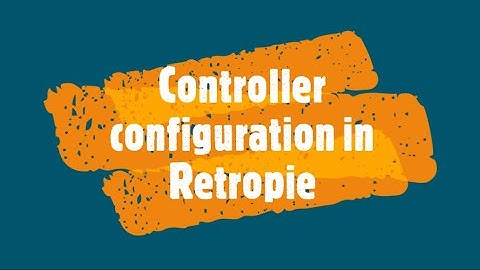 Controller configuration in Retropie