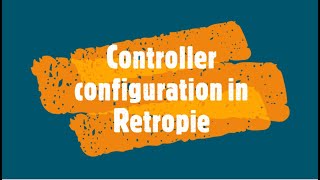 Controller configuration in Retropie