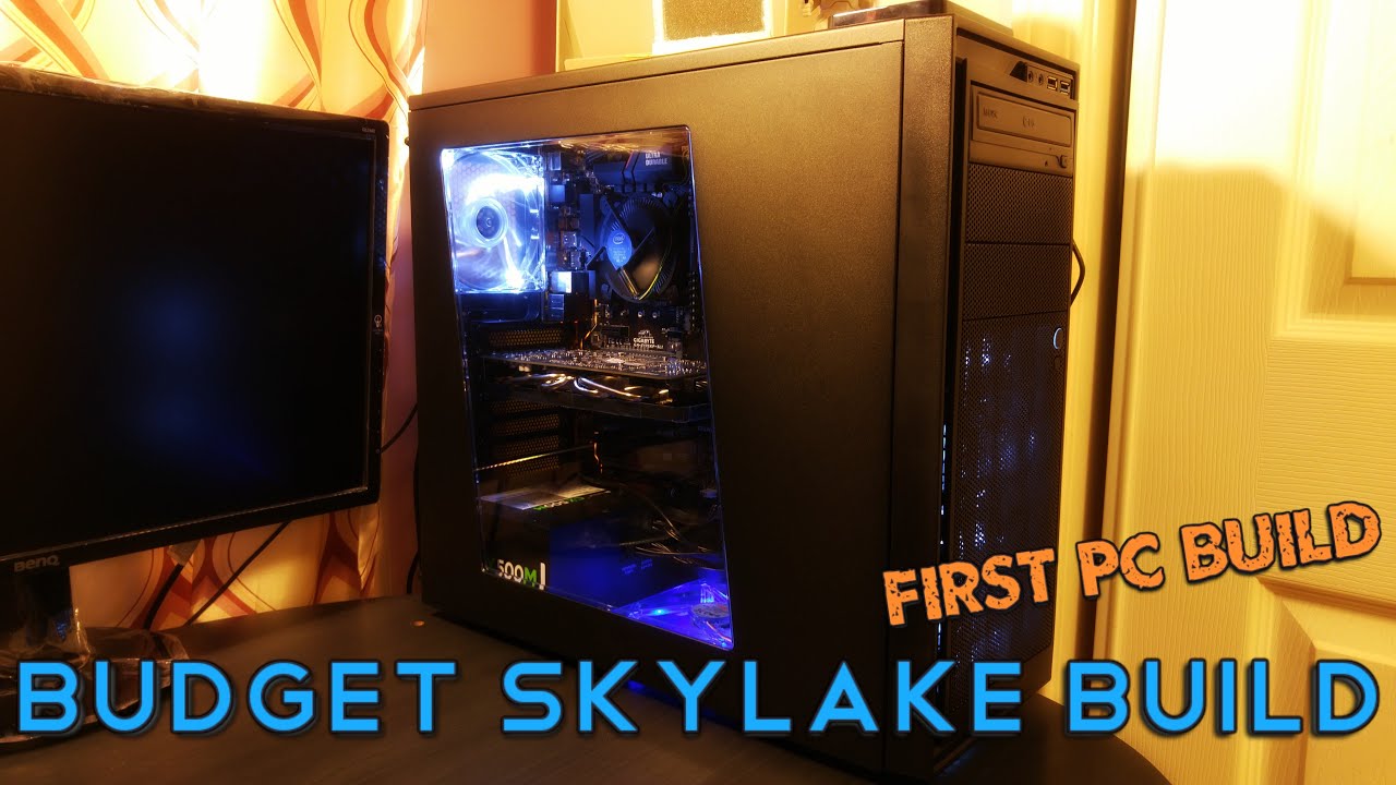 Budget Skylake Build (Time Lapse) "First Build"