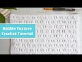 Crochet Bobble Texture Stitch Tutorial