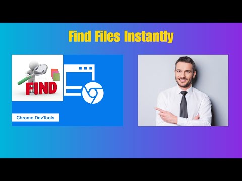 How to Find Any File in Chrome DevTools