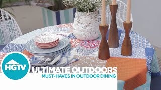 Outdoor Dining Must-Haves | HGTV