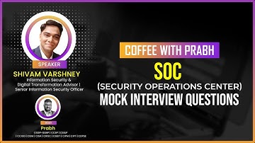 SOC (Security Operations Center) Mock Interview Questions ?