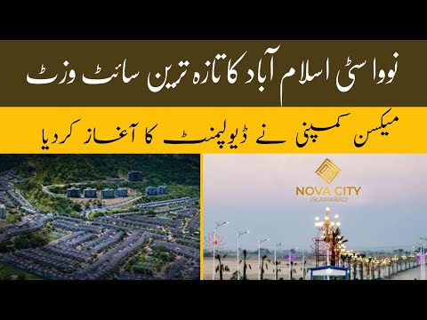 Nova City Islamabad Latest Site visit || Developer Has Started Development || Latest update