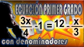 ECUACIONES primer grado ✏️ CON fracciones